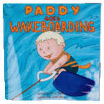 Paddy Goes Wakeboarding,Wakeboarding,Radar,Paddy,Book,Boat,Ronix,Kids